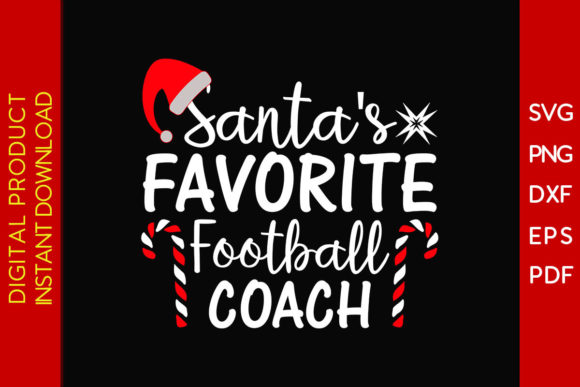 h1Santa s Favorite Football Coach SVG Tee for Crafts & Graphics Sellers/h1