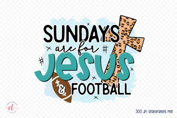 Sundays Are for Jesus Football Graphics for Crafts